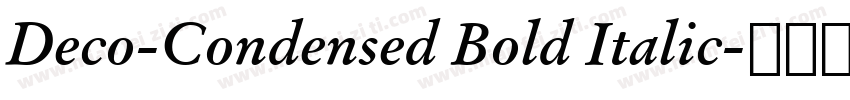 Deco-Condensed Bold Italic字体转换